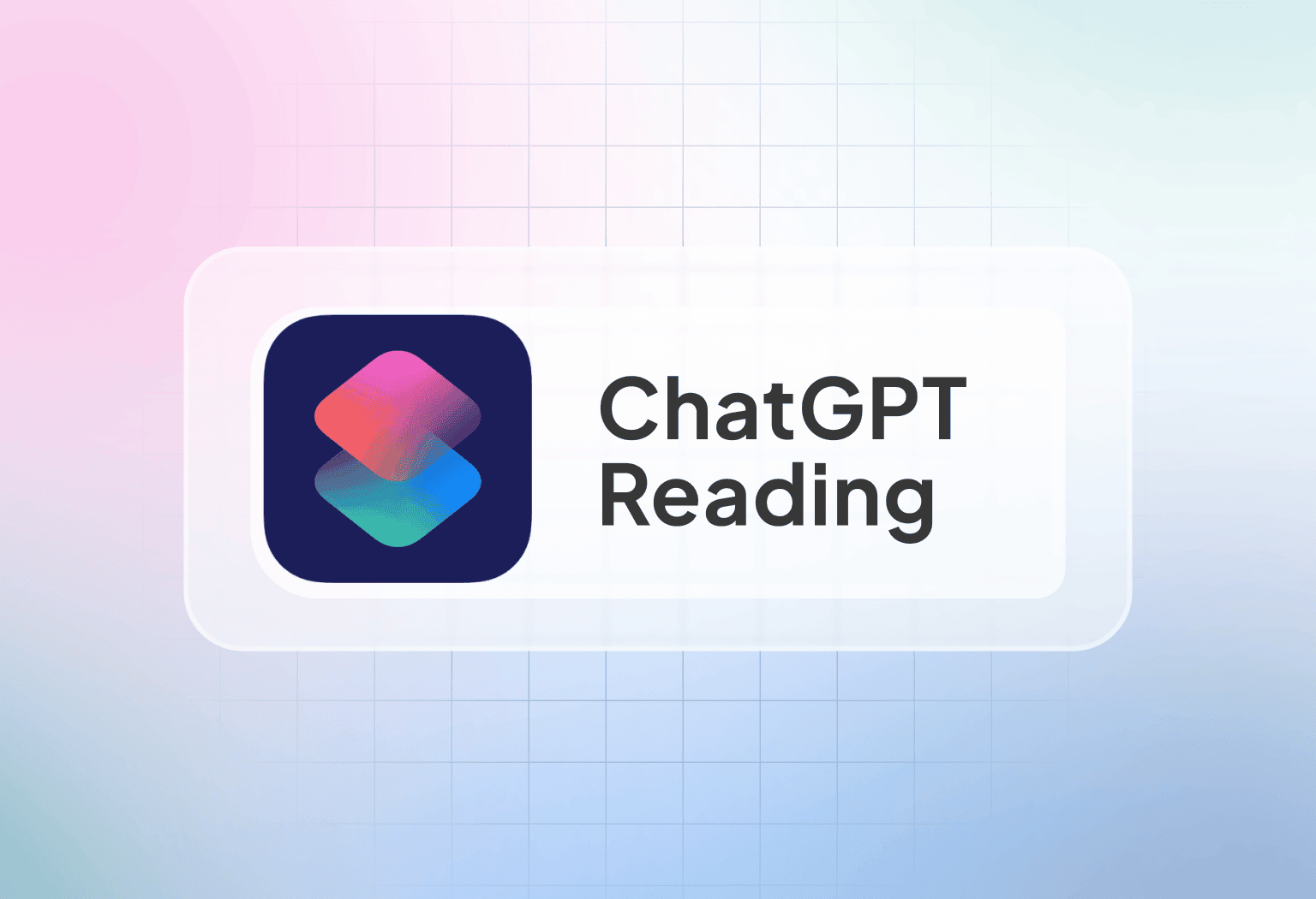 Shortcut — ChatGPT Reading