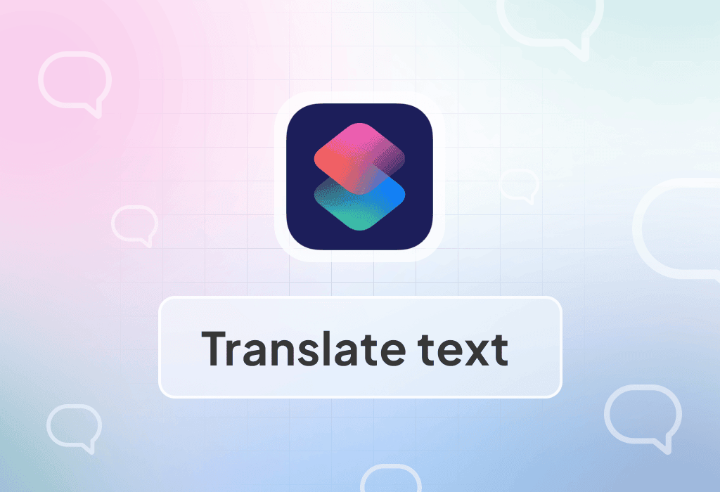 Shortcut — Translate Text